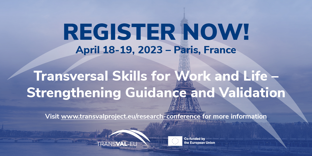 TRANSVAL-EU Research Conference:   Transversal Skills for Work and Life – Strengthening Guidance and Validation 