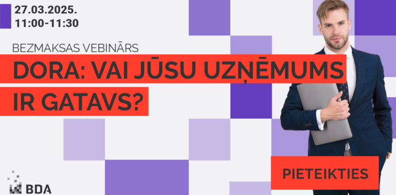 DORA: Vai tavs uzņēmums ir gatavs?